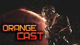 Orange Cast: Prologue