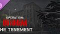 Operation: Outbreak - The Tenement