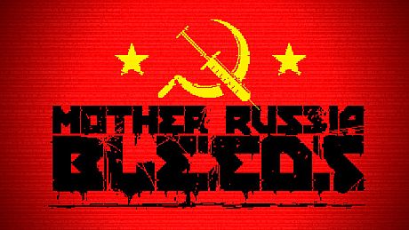 Mother Russia Bleeds