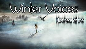 Winter Voices Episode 2: Nowhere of me