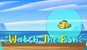 Watch The Fish