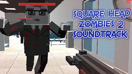 Square Head Zombies 2 - Soundtrack DLC