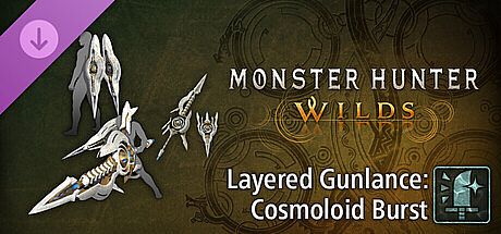 Monster Hunter Wilds - Layered Gunlance: Cosmoloid Burst DLC