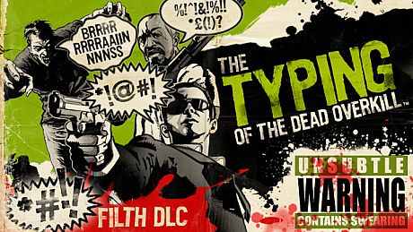 The Typing of the Dead: Overkill - Filth DLC