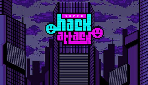 Super Hack Attack!