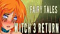 Witch 3 Return fairy tales