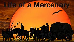 Life of a Mercenary