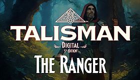Talisman: Digital 5th Edition - The Ranger Character
