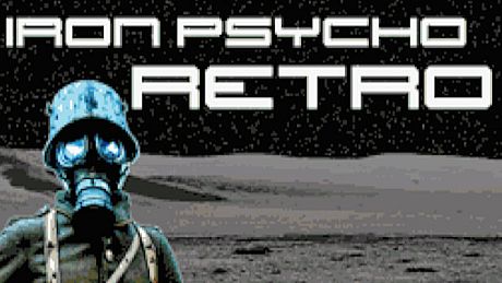 Iron Psycho: RETRO Game
