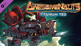 Awesomenauts - Titanium Ted Skin