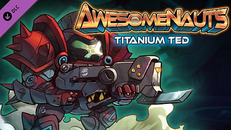 Awesomenauts - Titanium Ted Skin DLC