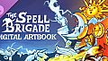 The Spell Brigade - Digital Artbook