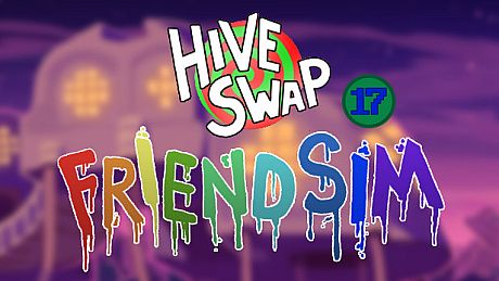Hiveswap Friendsim - Volume Seventeen DLC