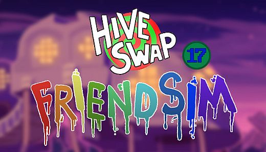 Hiveswap Friendsim - Volume Seventeen