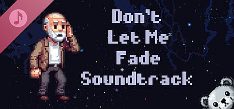 Don't Let Me Fade Soundtrack DLC