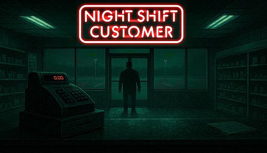 Night Shift Customer