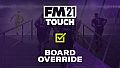 Football Manager 2021 Touch - Board-Override