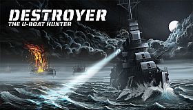 Destroyer: The U-Boat Hunter