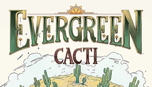 Evergreen: Cacti Expansion