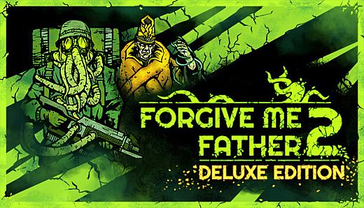 Forgive Me Father 2 Deluxe Edition