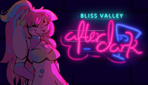 Bliss Valley: After Dark