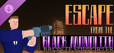 Escape from the Black Monolith - Bronze Supporter DLC