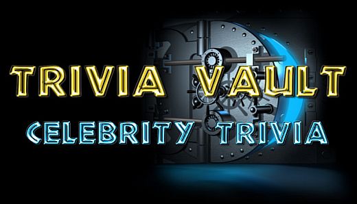 Trivia Vault: Celebrity Trivia