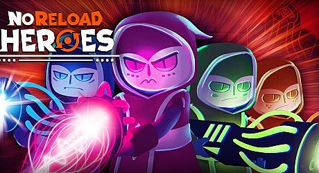 NoReload Heroes