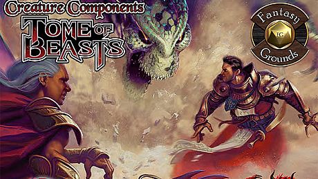 Fantasy Grounds - Creature Components - Tome of Beasts (5E) DLC