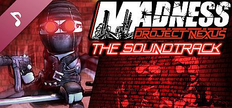 MADNESS: Project Nexus Soundtrack DLC
