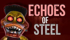 Echoes of Steel
