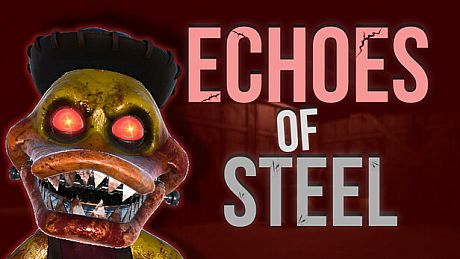 Echoes of Steel Game