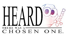 Heard There Was A Chosen One