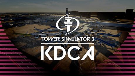 Tower! Simulator 3 - KDCA Airport DLC