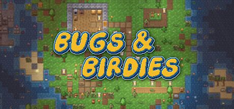 Bugs & Birdies