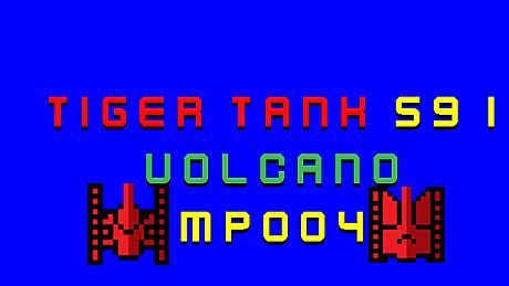 Tiger Tank 59 Ⅰ Volcano MP004 DLC