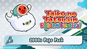 Taiko no Tatsujin: Rhythm Festival - 2000s Pops Pack