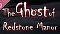 The Ghost of Redstone Manor Soundtrack