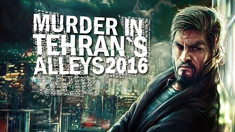Murder In Tehran's Alleys 2016