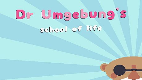 Dr. Umgebung's School of Life Game