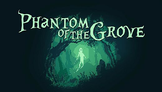 Phantom of the Grove