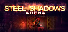 Steel shadows arena