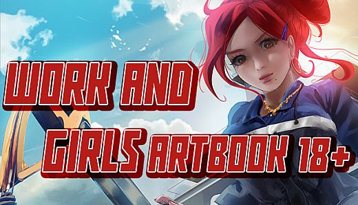 Work And Girls - Artbook 18+
