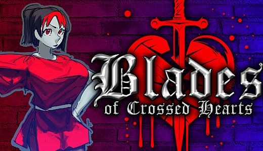 Blades of Crossed Hearts