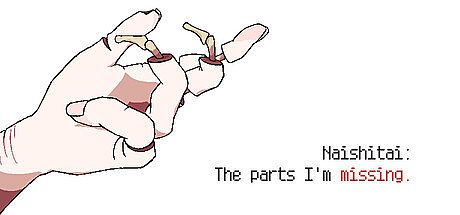 Naishitai: The parts I'm missing.
