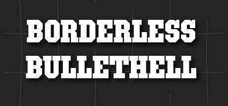 Borderless Bullethell Game