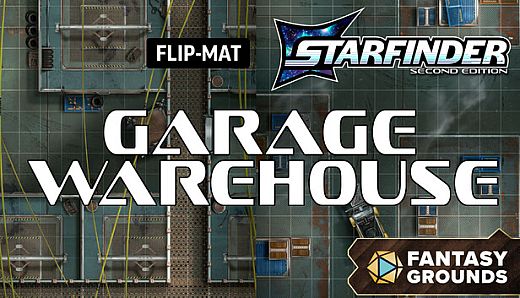Fantasy Grounds - Starfinder 2 RPG - Flip-Mat: Garage Warehouse