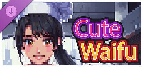 Cute Waifu - Pixel Chef DLC DLC