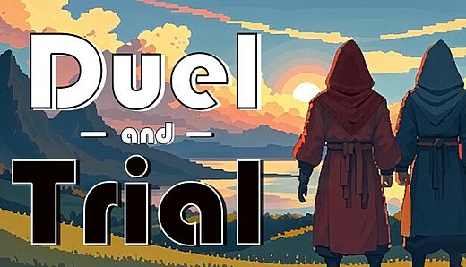 Duel & Trial