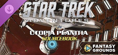 Fantasy Grounds - Star Trek Adventures: Utopia Planitia Starfleet Sourcebook DLC